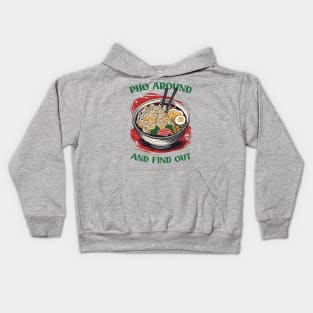 Pho Around And Find Out // Vintage Japanese Style Kids Hoodie